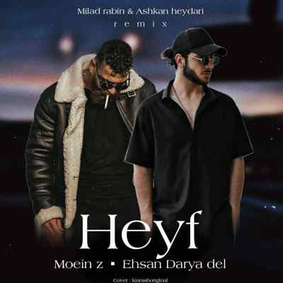 Ehsan Daryadel x Moein Z Heyf