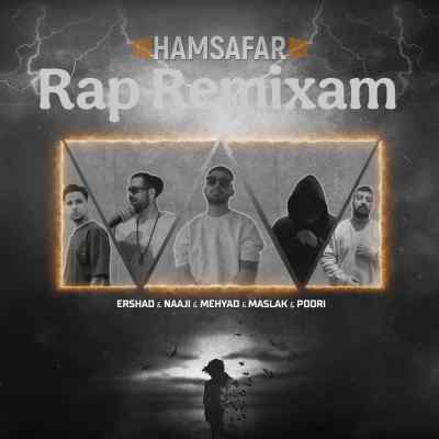 Ershad x poori x naji x mehyad x maslak hamsafar