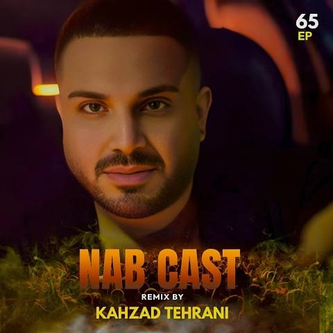 remix kahzad tehrani nab cast 65