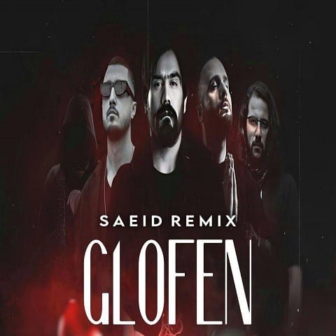 saeid remix glofen